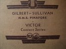 1930 GILBERT & SULLIVAN HMS PINAFORE compl  D'Oyly Cart