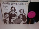 JOHNNY LEE LEWIS QUARTET Shuckin n Jivin LP Private