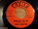 CHUCK BRADFORD WHEREVER YOU ARE FIRE #511 NM