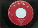 1958 Bill Sherrell signed 45 Cadillac Baby on Tyme Lab.
