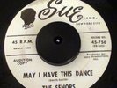The Senors WLP 45 May I have This Dance SUE 1962 NM-?? 