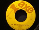 Al Reed 99 44/100 Pure Love R&B Soul Funk Soul Axe HEAR