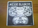 MESSE BLANCHE Messe blanche RARE BELGIUM PSYCHE 1969