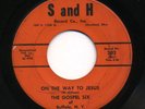 SOUL GOSPEL The Gospel Six   On The Way to Jesus  S AND