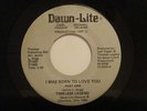 Modern Soul 45 TIMELESS LEGEND I Was Born To Love You