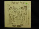 SEALED Bill of Fair Hot Stuff Vinyl Private Press 1977 