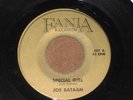 JOE BATAAN - SPECIAL GIRL/MAGIC ROSE (FANIA) 457