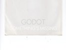 GODOT 'SOMETHING'S MISSING' PRIVATE UK MINIMAL SYNTH 19