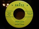 BLUEGRASS 45 HOWARD COLLINS Friday Blues CLICK TO HEAR