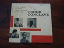Tenor Conclave. Hank Mobley. John Coltrane. Rare Presti