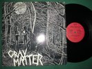 GRAY MATTER: 