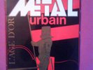 metal urbain 