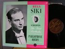 UK Odeon PMA 1008 Chopin 4 ballades, Bela Siki piano