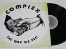 COMPLEX The Way We Feel TENTH PLANET LP PSYCH