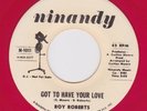 ROY ROBERTS on NINANDY Got to have NORTHERN SOUL 45