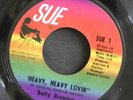 45 BETTY BREWTON on SUE Heavy Heavy Lovin rare sister f