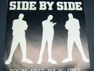 Side by Side - 'You're Only Young Once', Revelation Rec
