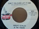 NORTHERN SOUL Harvey Scales Don't You Ever Let It End M