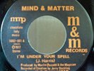 MODERN SOUL Mind & Matter I'm Under Your Spell M&M rare