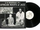 E W WAINWRIGHT African Roots of Jazz private LP NM bea