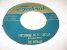 THE ROYALS 45(FEDERAL 12121)THE SHRINE OF ST. CECELIA