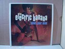 Electric Banana, The - Blows Your Mind (RI, Tenth Planet)