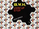 B.W.H. Livin' Up / Stop Italo Cosmic PORTUGAL 12