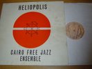 CAIRO FREE JAZZ ENSEMBLE - Heliopolis LP Salah Ragab Su