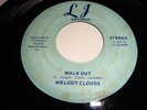 GOSPEL/ VOCAL GROUP- MELODY CLOUDS- LJ RECORDS- WALK OU