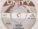 Slim Smith Confusion/Somebody to Love UK 1969 Unity UN 515