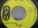WILLIE TEE Always Accused, orig US AFO 45- his first 45