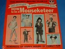 HOW TO BE A MOUSEKETEER, mickey mouse club, SEALED LP+B