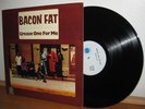 BACON FAT GREASE ONE FOR ME LP BLUE HORIZON ORIGINAL ps
