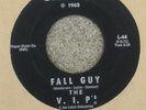 THE V.I.P's - FALL GUY/LONG JOHN - rare 1963 Doo-Wop si