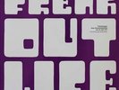 FREAK OUT LIFE – AUSTRIAN ROCK- JAZZ- KRAUT MONSTER IN 