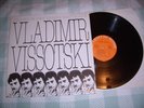 VLADIMIR VISSOTSKI VYSOTSKY Chanson LP FRANCE 1977 Russ