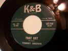 Tommy Brown That Cat/Tell Me K&B Rockabilly 45