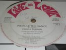 Chuck Turner We Rule The Dance Killer Digi 12