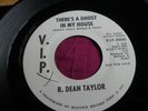 R. Dean Taylor V.I.P. 25042 Promo There's A Ghost In My