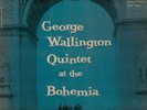 GEORGE WALLINGTON QUINTET AT BOHEMIA W/D.BYRD,J.MCLEAN 