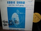 EDDIE SHAW - Have Blues, Will Travel LP Howlin' Wolf ba