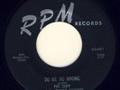 Pat Cupp and the Flying Saucers -  DO ME NO WRONG - RPM