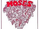 MOSES - CHANGES - SHADOKS - NEW
