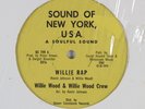 WILLIE WOOD & CREW Willie Rap SOUND OF NEW YORK 12