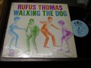 Rufus Thomas 60s LATIN R&B SOUL STAX LP Walking the Dog ORIGINAL MONO 1963 USA