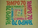 TEMPO 70 / EL PRIMER LP / EL BOFETON / EL CHARLATAN / M
