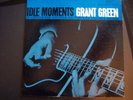 Grant GREEN Idle moments   Blue Note ST-84154