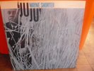 WAYNE SHORTER*JUJU*BLUE NOTE 4182*NEAR MINT*ORIG FIRST 