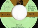 rare Soul 45 GEORGE CAMPBELL sugar WITCH'S BREW Hear