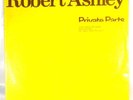 ROBERT ASHLEY PRIVATE PARTS MOOG POETRY AVANT-GARDE